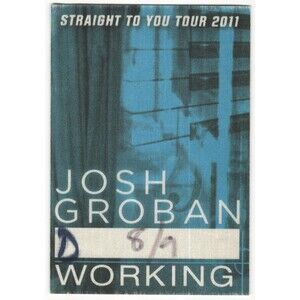 2011 Josh Groban Backstage Pass Working Milwaukee WI
